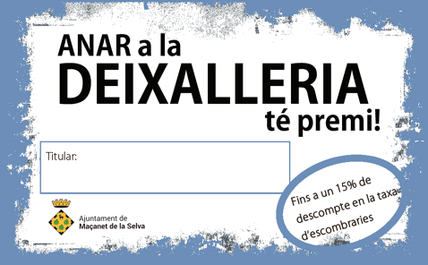 Anar a la deixalleria té premi!