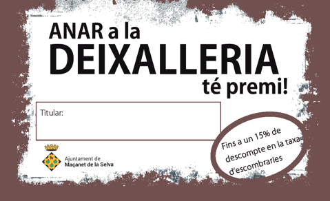 Anar a la deixalleria té premi!