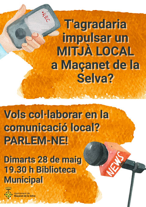 T'agradaria impulsar un MITJÀ LOCAL a Maçanet de la Selva?