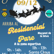 Arribada del Pare Noel a Maçanet Residencial Parc