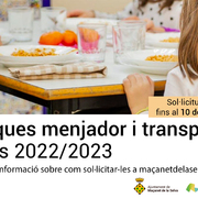 Ja es poden sol•licitar les beques de menjador i de transport pel curs 2022/2023